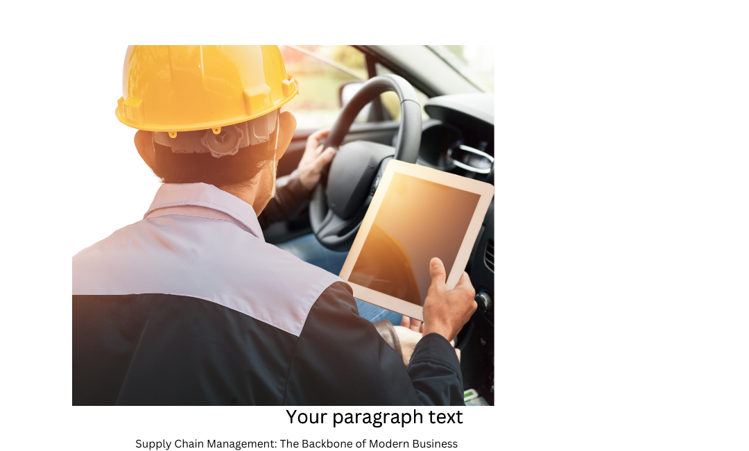 Supply Chain Management: The Backbone of Modern Business