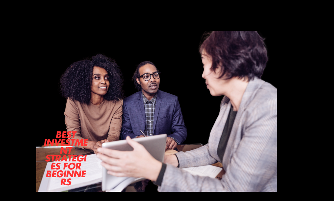 Best Investment Strategies for Beginners